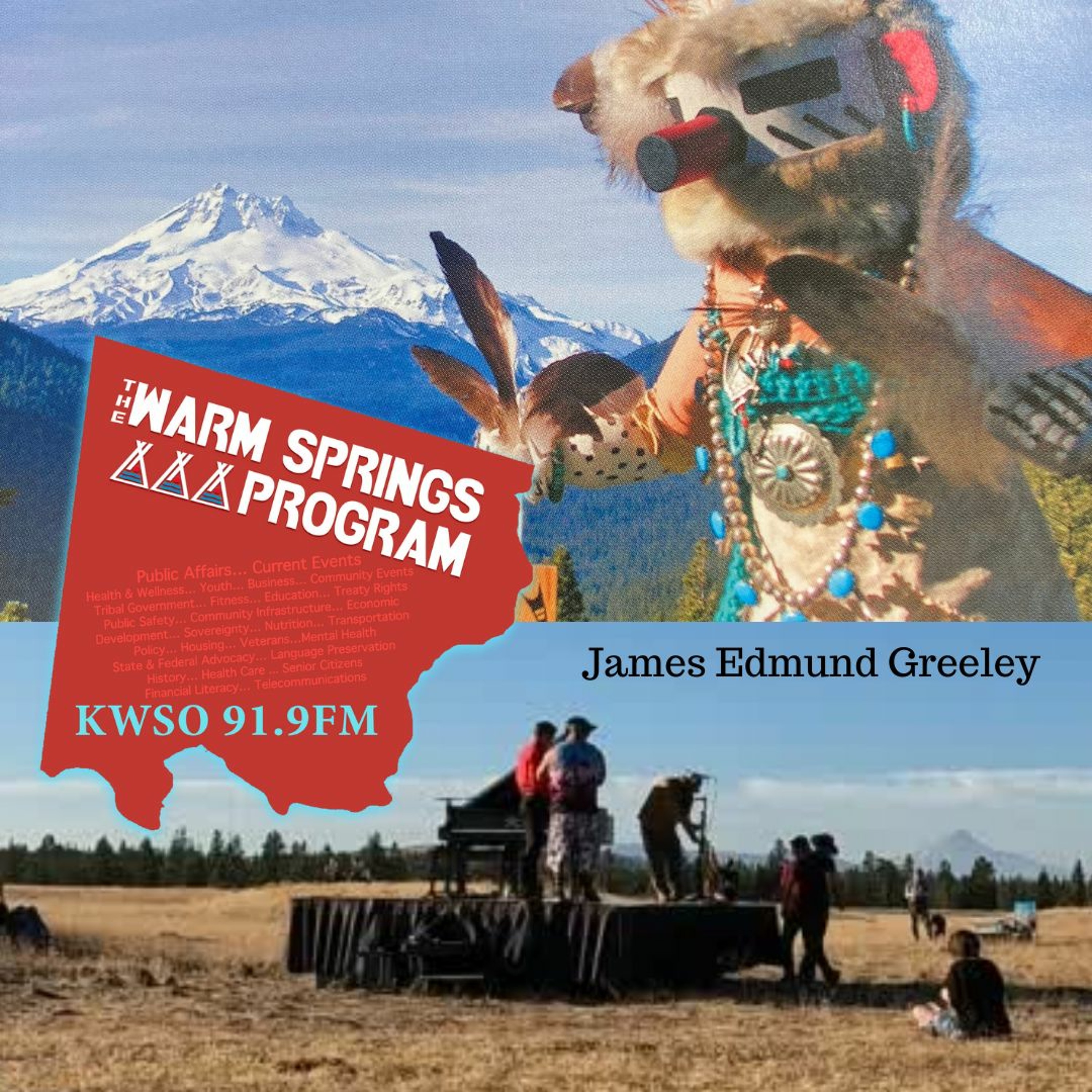 James Edmund Greeley - KWSO Warm Springs Program Podcast episode artwork