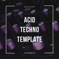 [FREE FLP] Acid Techno Template Vol.2 - FL STUDIO 20