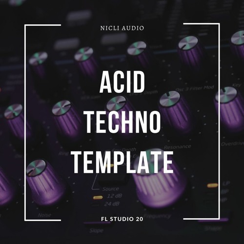 [FREE FLP] Acid Techno Template Vol.2 - FL STUDIO 20