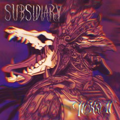 SUBSIDIARY [FREE DOWNLOAD]