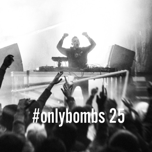 #onlybombs 25