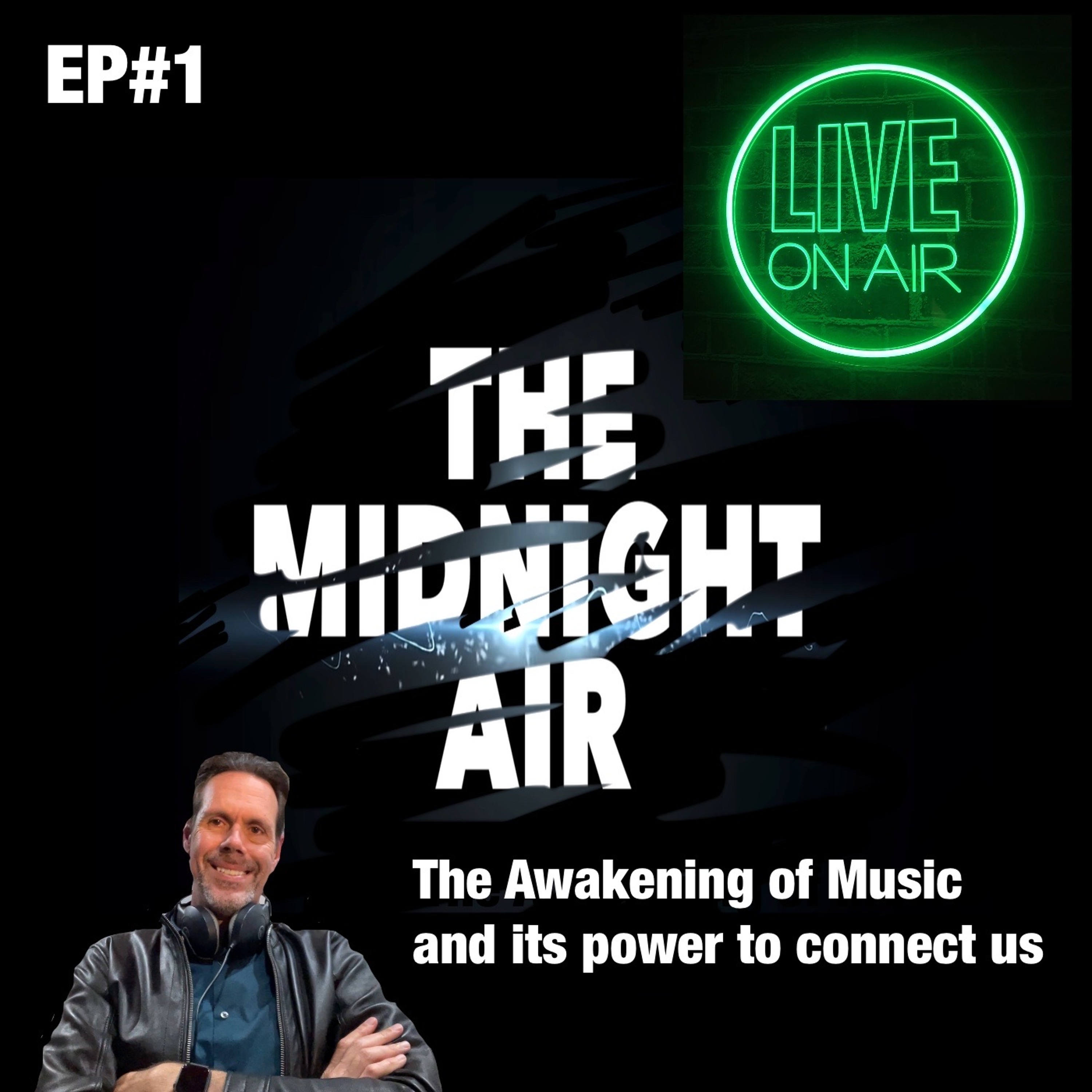 The Midnight Air #1 - The Awakening power of music connects us all