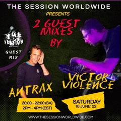 The Session WorldWide.Com Feat VICTOR VIOLENCE By FRENSCH & SHANAY