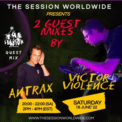 The Session WorldWide.Com Feat VICTOR VIOLENCE By FRENSCH & SHANAY