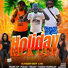 Holiday KickOff (Hush Bar) - Fadda Dunglez