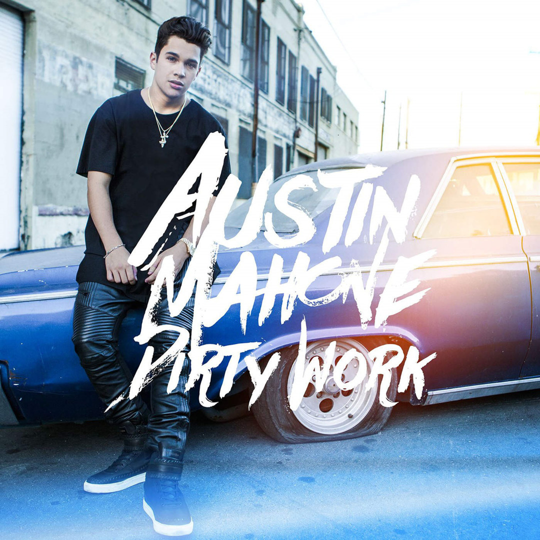 austin mahone dirty work