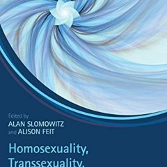 GET KINDLE PDF EBOOK EPUB Homosexuality, Transsexuality, Psychoanalysis and Traditional Judaism (Psy