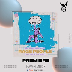 PREMIERE: MYTRIPISMYTRIP - People [MARGINALIA]