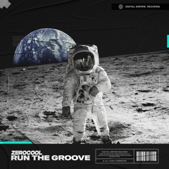 Zerocool - Run The Groove | OUT NOW