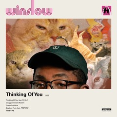 Winslow - Thinking Of You (feat. T.R.A.C)