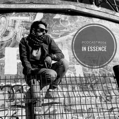 PodCast #004 - In Essence  - 31.07.20