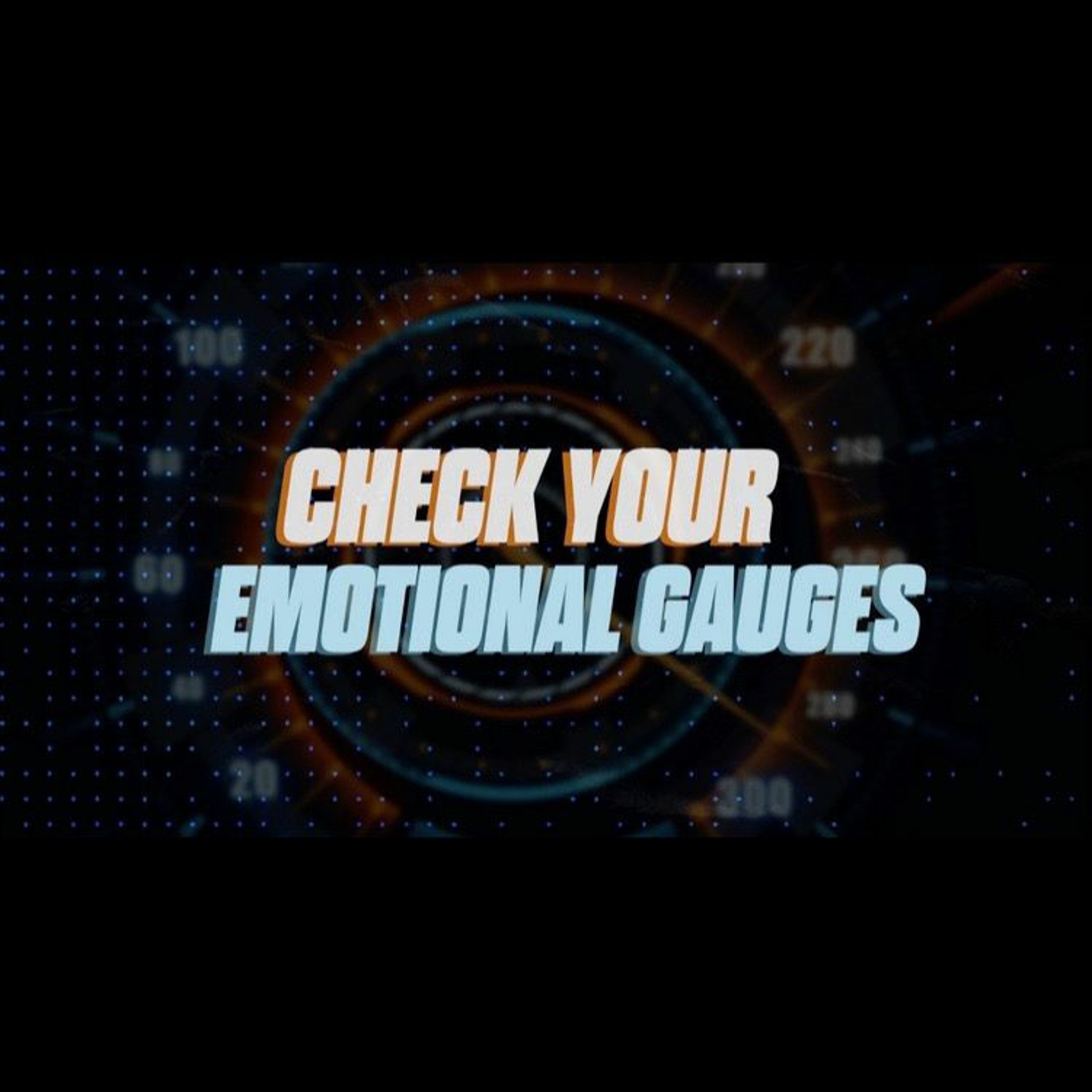 10/11/20 Check Your Emotional Gauges: Finances episode artwork