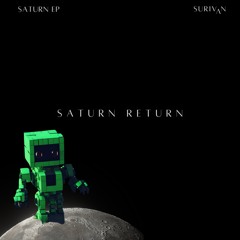 Saturn Return (Saturn EP) - Surivan