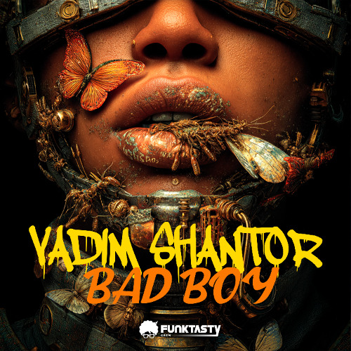 Vadim Shantor - Bad Boy (Original Mix)