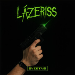 LĀZERISS (prod. Bargholz)