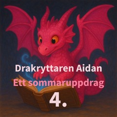 Drakryttaren Aidan - QR kod #4, Eldsorg