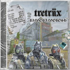 TRETRIIX - BINGOBANGOBOSH [DIRECT DL]