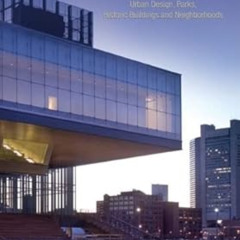 free EBOOK 📃 AIA Guide to Boston: Contemporary Landmarks, Urban Design, Parks, Histo