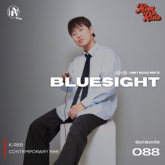 LMHY Radio #088 | Kiss & Ride, Bluesight (K-R&B, Contemporary R&B)