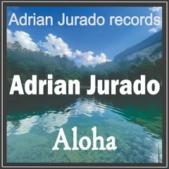 Adrian Jurado-Aloha
