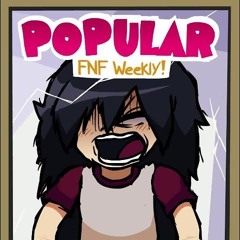 POPULAR - FNF Weekly OST