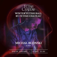 Melodic Techno at FetishChateau 27.01.2024