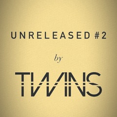 TWINS // UNRELEASED #2 [Afro House]