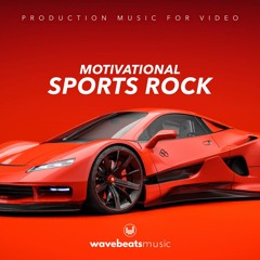 Rock Sports Action & Energetic | Royalty-Free Background Music for Video