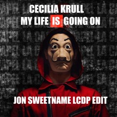 FREE DOWNLOAD: Cecilia Krull - My Life is Going On (Jon Sweetname LCDP Edit)