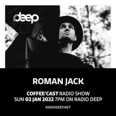 Roman Jack DJ Set For Radio Deep Coffee Cast 02.01.2022