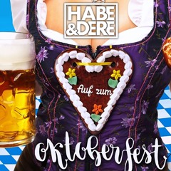 Habe & Dere Dorfpartymix #9 (Oktoberfest Edit)