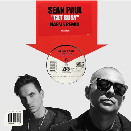 Stream Sean Paul - Get Busy (NAEMS Remix) by NAEMS | Listen online for free  on SoundCloud