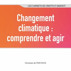 Changement Climatique Comprendre Et Agir(1)