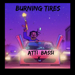 Atti X Bassi - Burning Tires Wildstyle