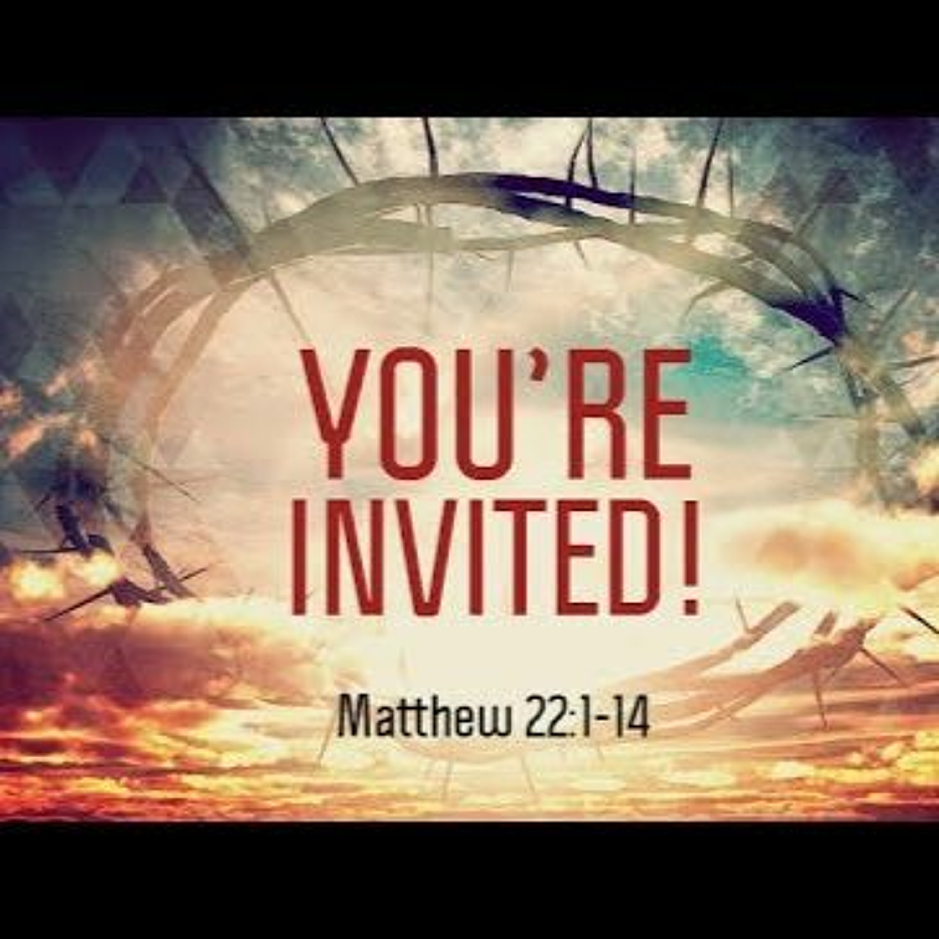 Matthew 22.1 - 14 - -All May Come...But Dress Right? episode artwork