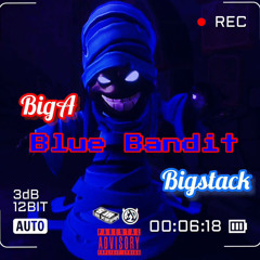 BigA - Blue Bandit (Official Audio) ft. BigStack.mp3