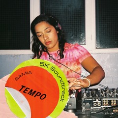 Tempo Mix 002: Samia