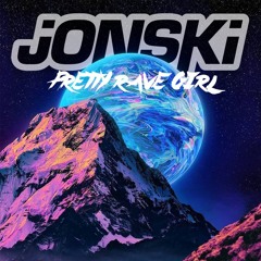 Jonski - Pretty Rave Girl (Frenhcore Remix)