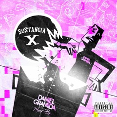 SUSTANCIA X (MIXED BY DANIEL GRANADA)