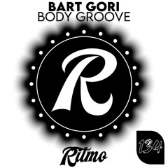 Bart Gori - Body Groove 🎵DANCE 💿FUNKY HOUSE 📀2025 [RITMO RECORDS]