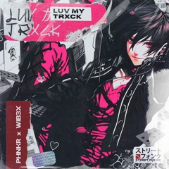 PHNKR & WIB3X - LUV MY TRXCK