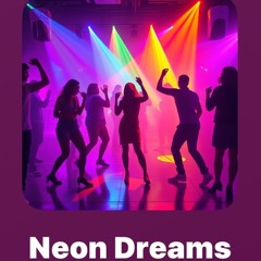 Neon Dreams