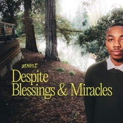 Josh P - BLESSINGS & MIRACLES (Sped Up)