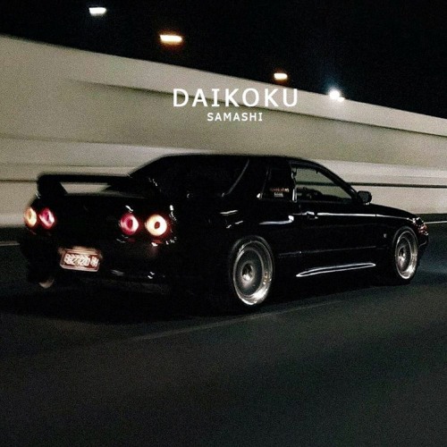 DAIKOKU (spotify link in description)