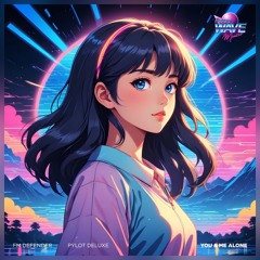 FM Defender, PYLOT DELUXE - You & Me Alone