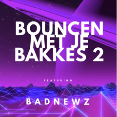 BOUNCEN MET JE BAKKES 2.0