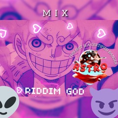 RIDDIM GOD 2024 MIX - Astro (2024 mix) RIDDIM/EDM/DUBSTEP