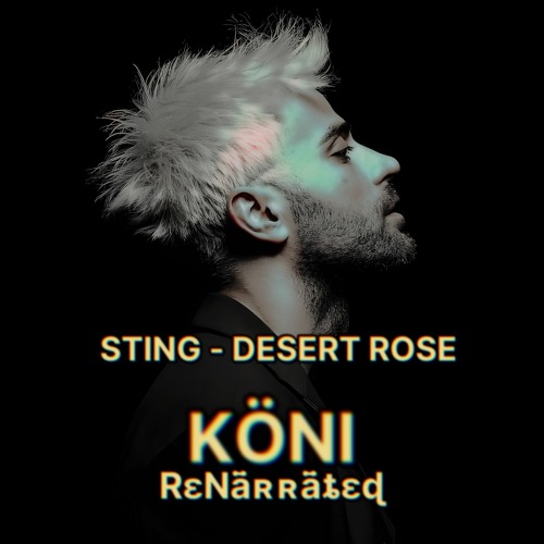 FREE DL : Sting - Desert Rose (KÖNI RɛNǟʀʀǟȶɛɖ)