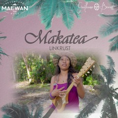 04 Makatéa Feat Lili Raul Julien