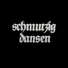 schmutzig dansen